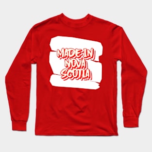 Made In Nova Scotia Canada Long Sleeve T-Shirt